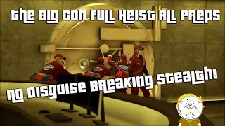 GTA Online The Big Con Full Casino Heist , Bugsters Disguise Stealth, No Disguise Breaking