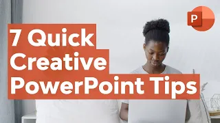 7 Quick Creative Presentation Ideas | PowerPoint Tips