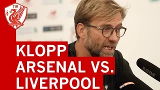 Arsenal vs. Liverpool: Jurgen Klopp Pre-Match Press Conference