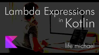 Introduction to Lambda Expressions in Kotlin