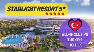 Starlight Resort Hotel 5*, Manavgat, Antalya 2022. #walkturkey