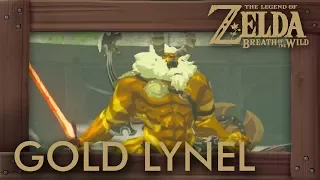 Zelda Breath of the Wild - Gold Lynel Battle (Hardest Enemy)