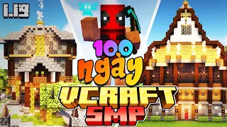 100 Ngày Sinh Tồn Trong VCraft SMP Minecraft 1.19 | ĐétBunVN