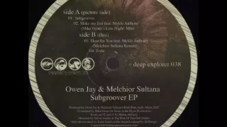 Owen Jay & Melchior Sultana feat. Mykle Anthony - Here for you (Melchior Sultana remix)