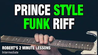 Prince Style Funk Riff - KISS - Robert's 2 Minute Lessons (20)