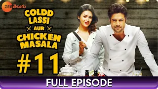 Coldd Lassi aur Chicken Masala - Ep 11 - Web Series -Divyanka Tripathi,Rajeev Khandelwal -Zee Telugu