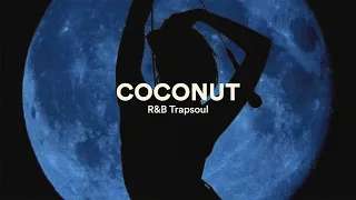 RnB Type Beat, SZA Neo Soul Type Beat ("Coconut")