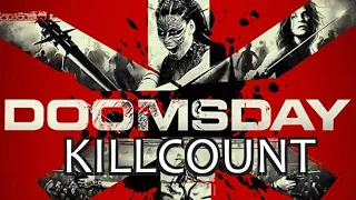 Doomsday (2008) Rhona Mitra Killcount