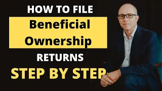 How to file Beneficial Ownership Returns - step by step!