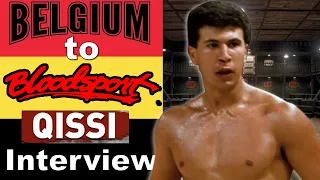 From Belgium to Bloodsport / Full Interview (so far...) with Mohammed Qissi