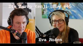 Die Zorro Kenji Show #46 Eva Rosen