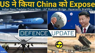 Defence Updates #1894 - Indian Predator Base, US Reveal China Balloon Info., BrahMos-NG Good News