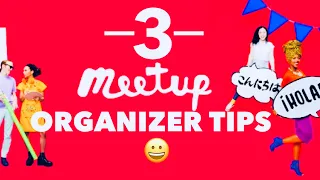 Meetup App: Organizer Mistakes & Tips to Start a Group | Part 2