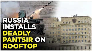 Russia War Live: Russia Installs Pantsir Missile Defense System Atop Moscow Skyscrapers