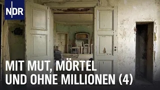 Mit Mut, Mörtel und ohne Millionen (4) | die nordstory | NDR Doku