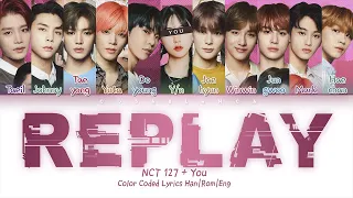 NCT 127 (엔씨티 127) — 'Replay (PM 01:27)' (11 Members ver.) (Color Coded Lyrics Han|Rom|Eng)