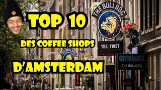 TOP 10 DES COFFEE D'AMSTERDAM !!