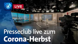 Presseclub live: Wie schlimm wird der Corona-Herbst?