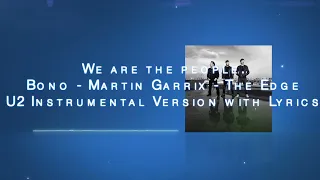 MARTIN GARRIX - BONO & THE EDGE - WE ARE THE PEOPLE ( INSTRUMENTAL + LYRICS ). ** U2 VERSION **