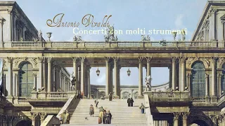 A. Vivaldi: Concerti con molti strumenti