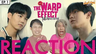 The Warp Effect EP1 Reaction รูปลับรหัสวาร์ป [ENG SUB] | เม้นท์ก่อนเข้านอน