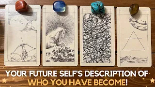 Your Future Self's description of who YOU HAVE BECOME! ✨😊 🔮 🙏✨ | Pick a card