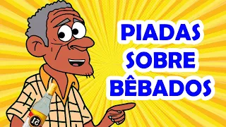 PIADAS SOBRE BÊBADOS - HUMORISTA THIAGO DIAS