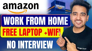 Amazon Work From Home Job | FREE Laptop 🔥| 12th Pass Job | Amazon Online Jobs in 2024