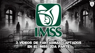 3 Vídeos de Fantasmas Captados en el IMSS 2da Parte