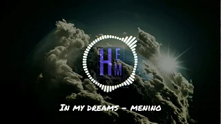 In My Dreams - Menino
