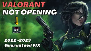 FIX Riot Valorant Not Opening or Launching Problem After Launch - (2023)