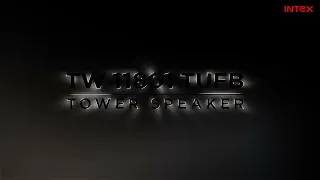 Introducing Intex TW11801 Tower Speaker |  Latest Tower Speaker 2023