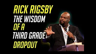 How are you living - Rick Rigsby motivation.