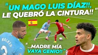 RELATORES ESPAÑOLES EN SHOCK con la JUGADA de ʟᴜɪꜱ ᴅɪᴀᴢ ᴀɴᴛᴇ ᴄɪᴛʏ "ʟᴇ Qᴜᴇʙʀó ʟᴀ ᴄɪɴᴛᴜʀᴀ a ᴡᴀʟᴋᴇʀ"!