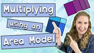 Multiplying Using An Area Model | Educational Kids Math Video