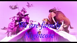 Ice age continental drift- we are family nightcore