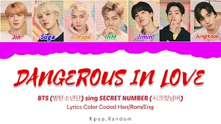 How Would BTS (방탄소년단) Sing 'Dangerous in Love' by SECRET NUMBER (시크릿넘버) - (Male Version Fanmade)