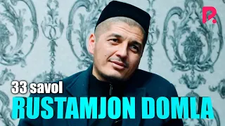 33 savol - Rustamjon domla | Sizni Alloh yo'lida do'stingiz bormi ?