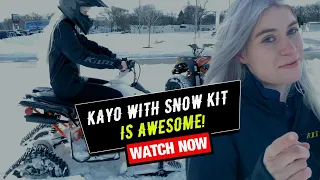 KAYO 125 with SNOW KIT is Awesome