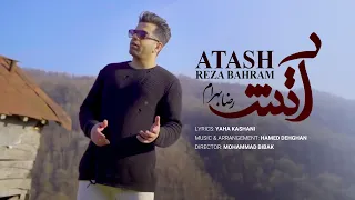Reza Bahram - Atash Music Video || رضا بهرام - موزیک ویدیو آتش