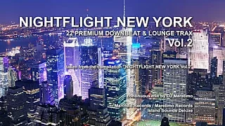 DJ Maretimo - Nightflight New York Vol. 2 (Full Album) HD, Continuous Mix, Lounge Music