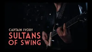 Captain Ivory "Sultans of Swing" (Dire Straits) // Airwood Studio Sessions