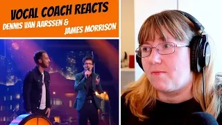 Vocal Coach Reacts to Dennis van Aarssen & James Morrison 'You Give Me Something' TVOH