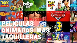 20 PELÍCULAS ANIMADAS MÁS TAQUILLERAS del mundo