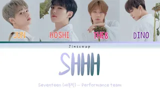 SEVENTEEN (세븐틴) - SHHH (Color Coded Lyrics Eng/Rom/Han)