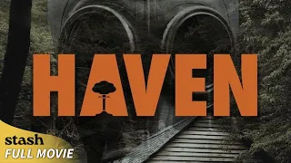 Haven | Grindhouse Thriller | Full Movie | Apocalypse Survival