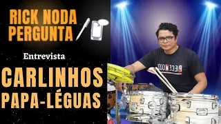 Carlinhos Papa-Léguas ex-baterista Limão com Mel no Rick Noda Pergunta