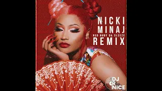 Nicki Minaj - Red Ruby Da Sleeze Dj R-Nice Remix (Clean Version)