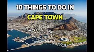 10 Things To Do In Cape Town South Africa.