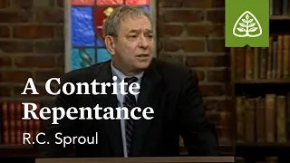 A Contrite Repentance: Psalm 51 with R.C. Sproul